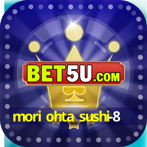 mori ohta sushi